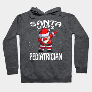 Santa Loves Pediatrician Christmas Hoodie